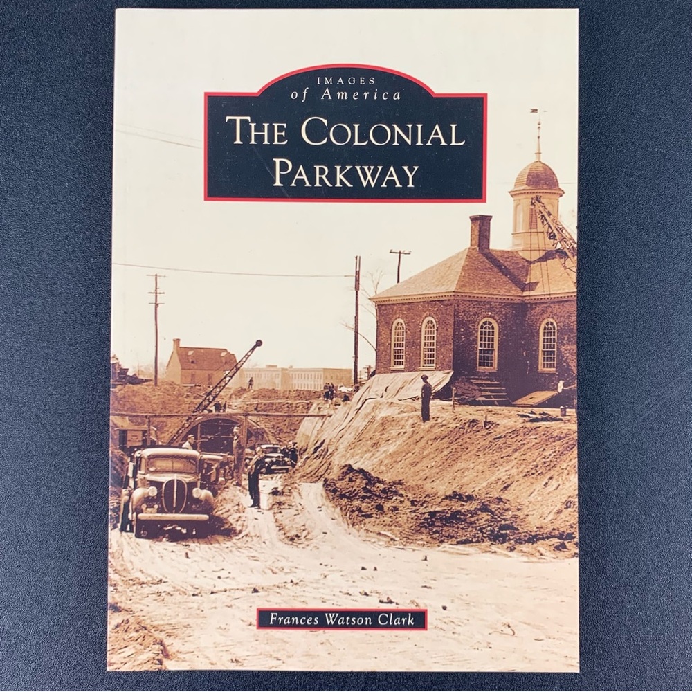 The Colonial Parkway by Frances Watson Clark. 2010.